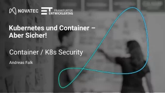 Kubernetes und Container   Aber Sicher!  Container / K8s Security  Andreas Falk  Vorstellung
