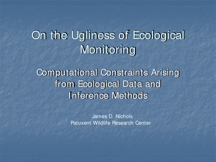 on the ugliness of ecological monitoring