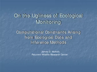 On the Ugliness of Ecological  Monitoring  Computational Constraints Arising  from Ecological Data