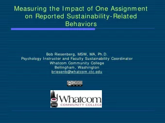 Measuring the Impact of One Assignment  on Reported Sustainability-Related  Behaviors  Bob