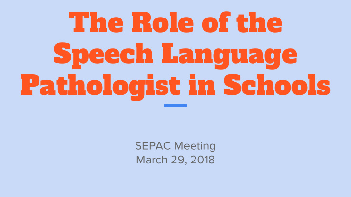 the role of the speech language pathologist in schools