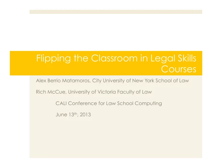 flipping the classroom in legal skills courses