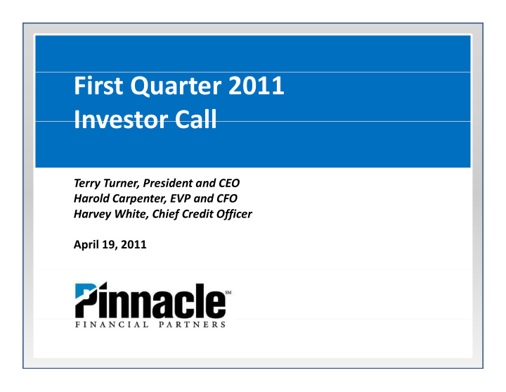first quarter 2011 investor call investor call