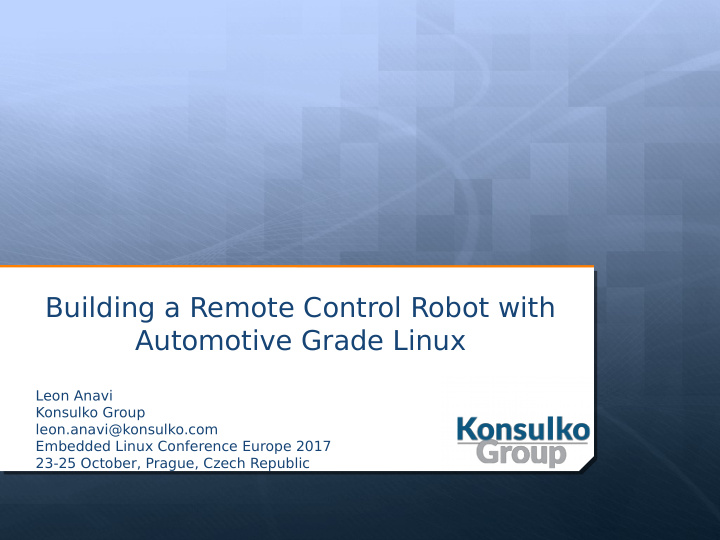 building a remote control robot with automotive grade