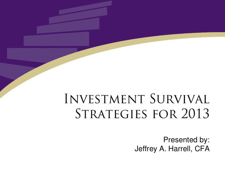 presented by jeffrey a harrell cfa disclosure