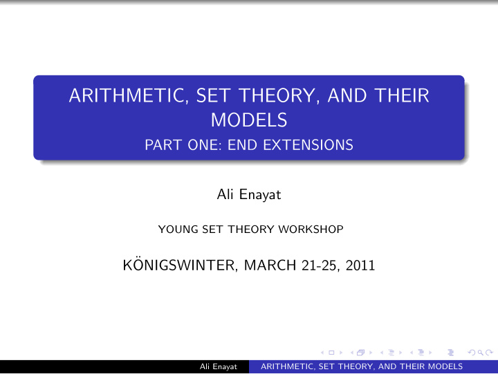 arithmetic set theory and their models