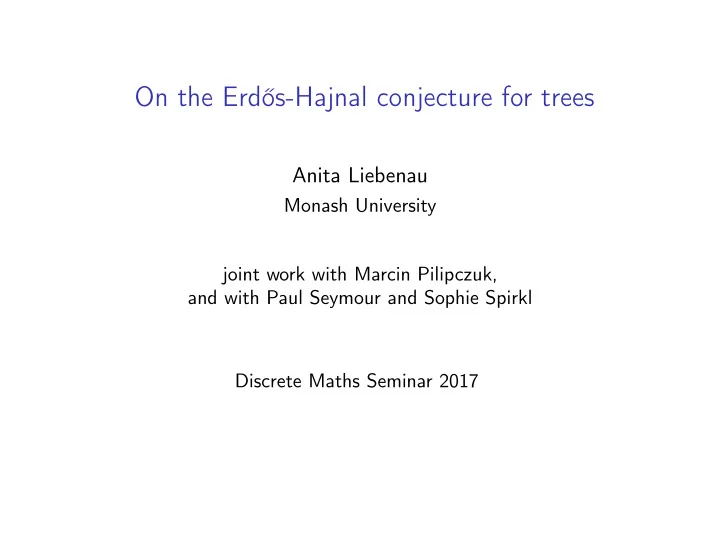 on the erd s hajnal conjecture for trees