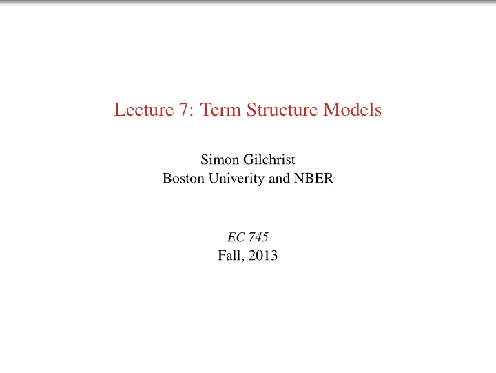 lecture 7 term structure models