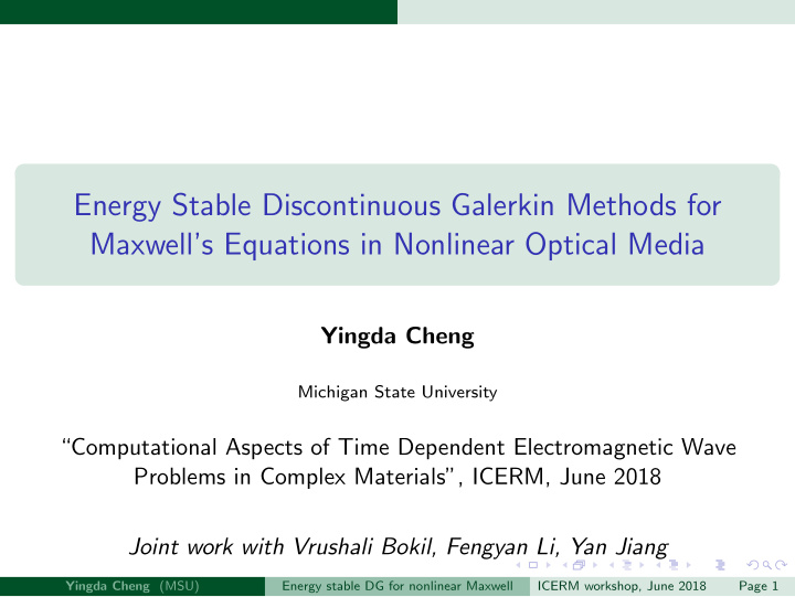 energy stable discontinuous galerkin methods for maxwell