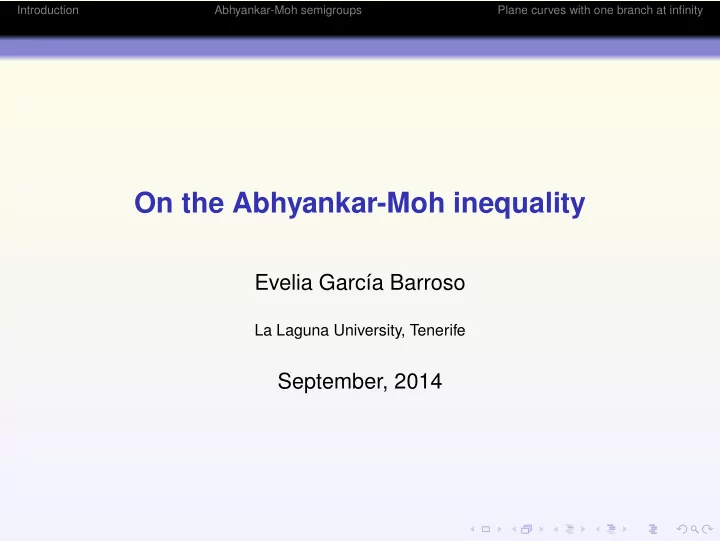 on the abhyankar moh inequality