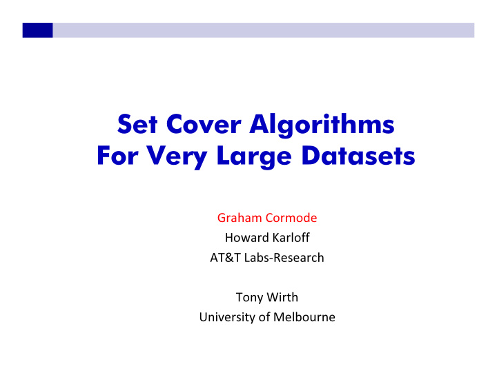 set cover algorithms for very large datasets