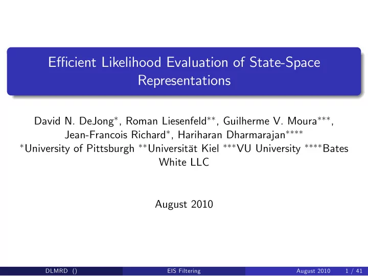 e cient likelihood evaluation of state space
