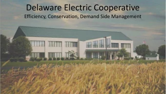 Delaware Electric Cooperative  Efficiency, Conservation, Demand Side Management  Efficiency &amp;