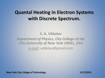 S. A. Vitkalov  Department of Physics, City College of the  City University of New York 10031, USA