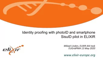 Identity proofing with photoID and smartphone  SisuID pilot in ELIXIR            a.