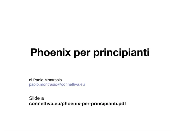 phoenix per principianti