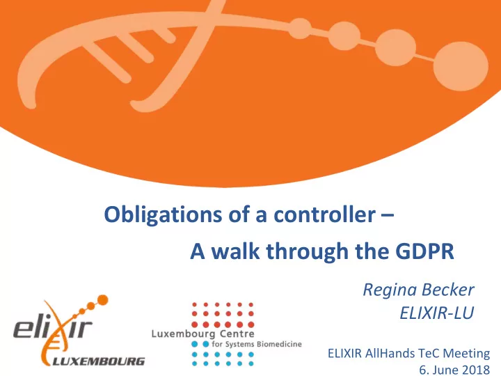 obligations of a controller a walk through the gdpr
