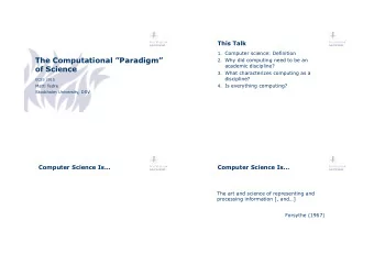 The Computational Paradigm 2. Why did computing need to be an  academic discipline?  of