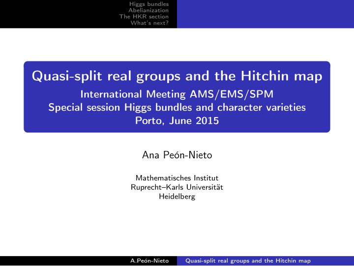quasi split real groups and the hitchin map