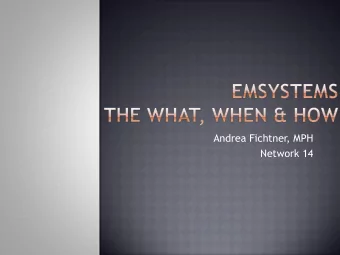 Andrea Fichtner, MPH  Network 14  Real-time data source  Communication between health care
