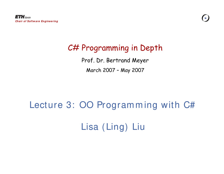 lecture 3 oo programming with c lisa ling liu overview