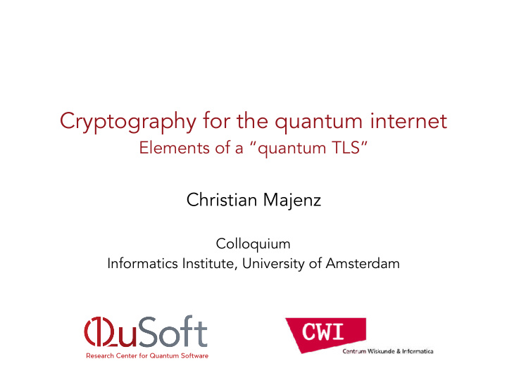 cryptography for the quantum internet