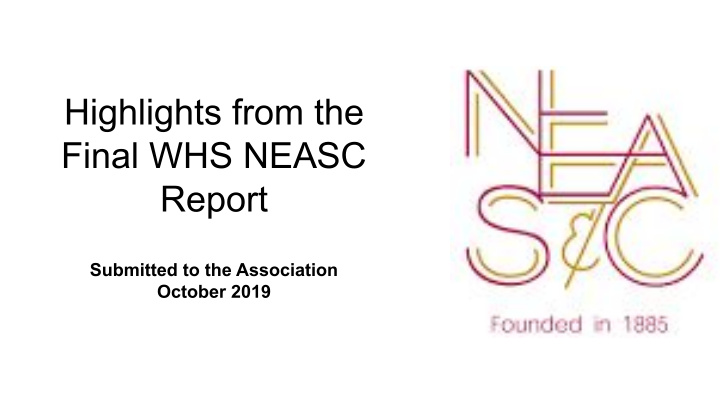 highlights from the final whs neasc report