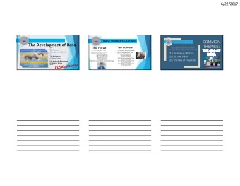 COMMON  The Development of Dana  THEMES:  Teri McKeever  What were the common threads  Ron Forrest