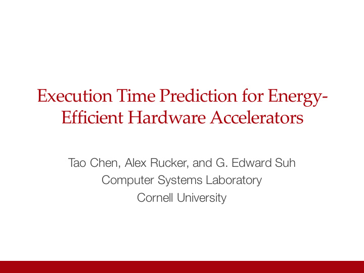 execution time prediction for energy efficient hardware