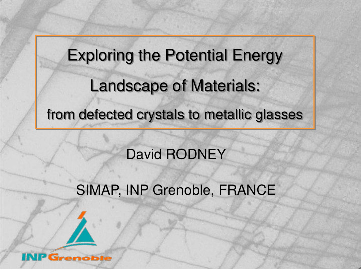 exploring the potential energy landscape of materials