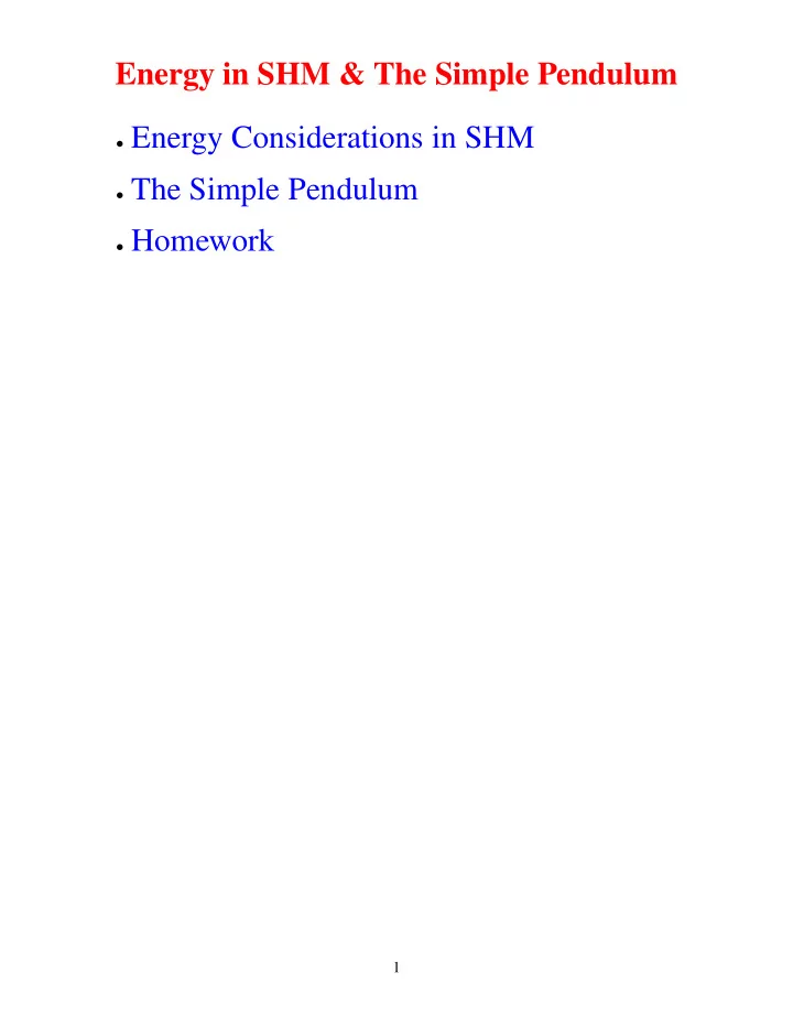 energy in shm the simple pendulum energy considerations