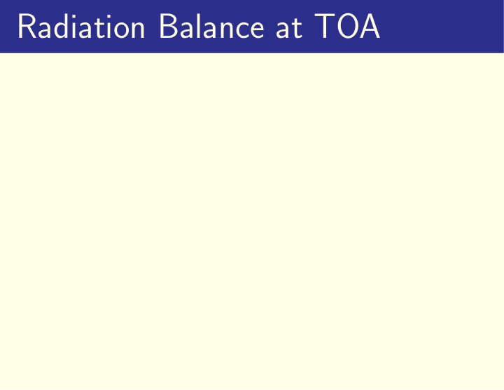 radiation balance at toa radiation balance at toa