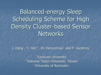 Balanced-  -energy Sleep  energy Sleep  Balanced  Scheduling Scheme for High  Scheduling Scheme for