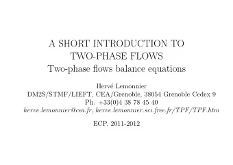 A SHORT INTRODUCTION TO  TWO-PHASE FLOWS  Two-phase flows balance equations  Herv  e Lemonnier