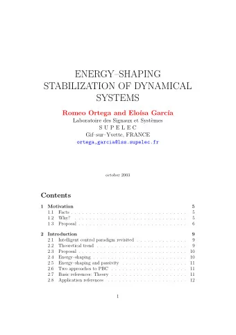 ENERGYSHAPING  STABILIZATION OF DYNAMICAL  SYSTEMS  Romeo Ortega and Elo  sa Garc  a