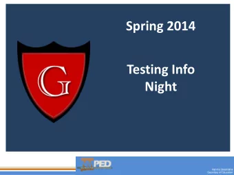 Spring 2014  Testing Info  Night  1  What is the SBA?  The New Mexico Standards Based Assessment