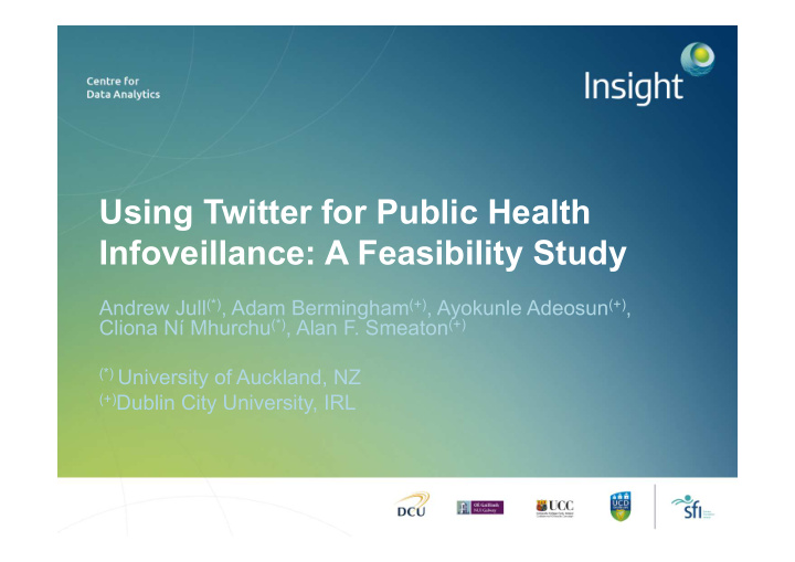 using twitter for public health infoveillance a