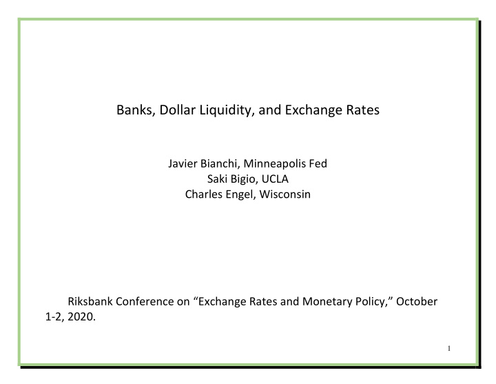 banks dollar liquidity and exchange rates