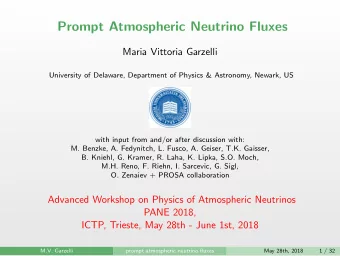 Prompt Atmospheric Neutrino Fluxes  Maria Vittoria Garzelli  University of Delaware, Department of
