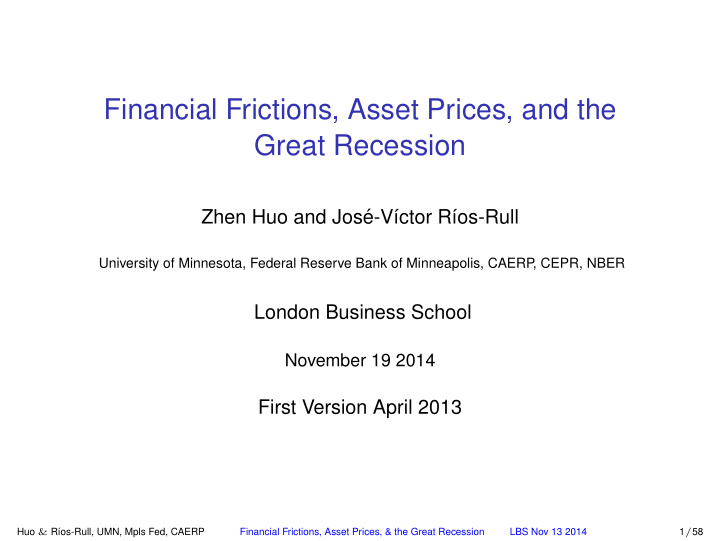 financial frictions asset prices and the great recession