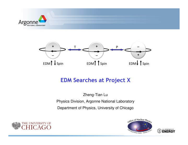 zheng tian lu physics division argonne national laboratory