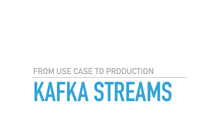 kafka streams