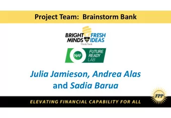 Julia Jamieson, Andrea Alas and Sadia Barua  Reforming Education  ANDREA ALAS,  SADIA BARUA, &amp;