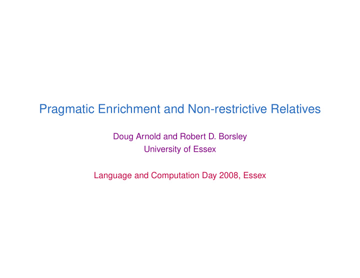 pragmatic enrichment and non restrictive relatives