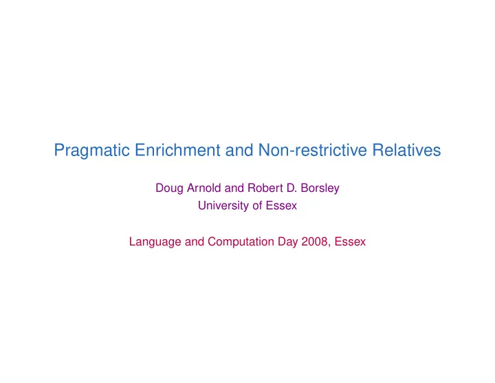 pragmatic enrichment and non restrictive relatives