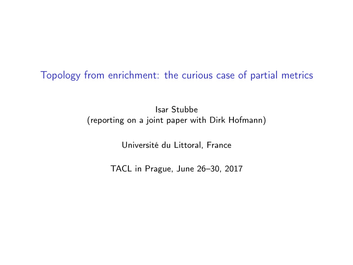 topology from enrichment the curious case of partial