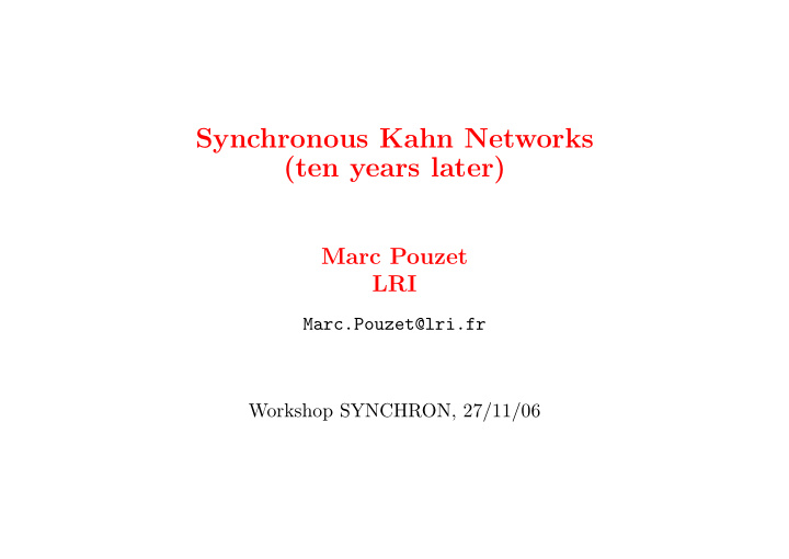 synchronous kahn networks ten years later