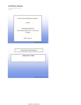 Unit4Day3-LaBrake  Monday, November 11, 2013  1:15 PM  Vanden Bout/LaBrake/Crawford  CH301