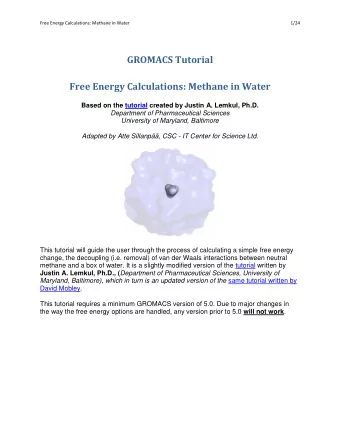 GROMACS Tutorial  Free Energy Calculations: Methane in Water Based on the tutorial created by