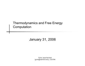 January 31, 2006  Guha Jayachandran  (guha@stanford.edu), CS379A  Laws of Thermodynamics  Energy is